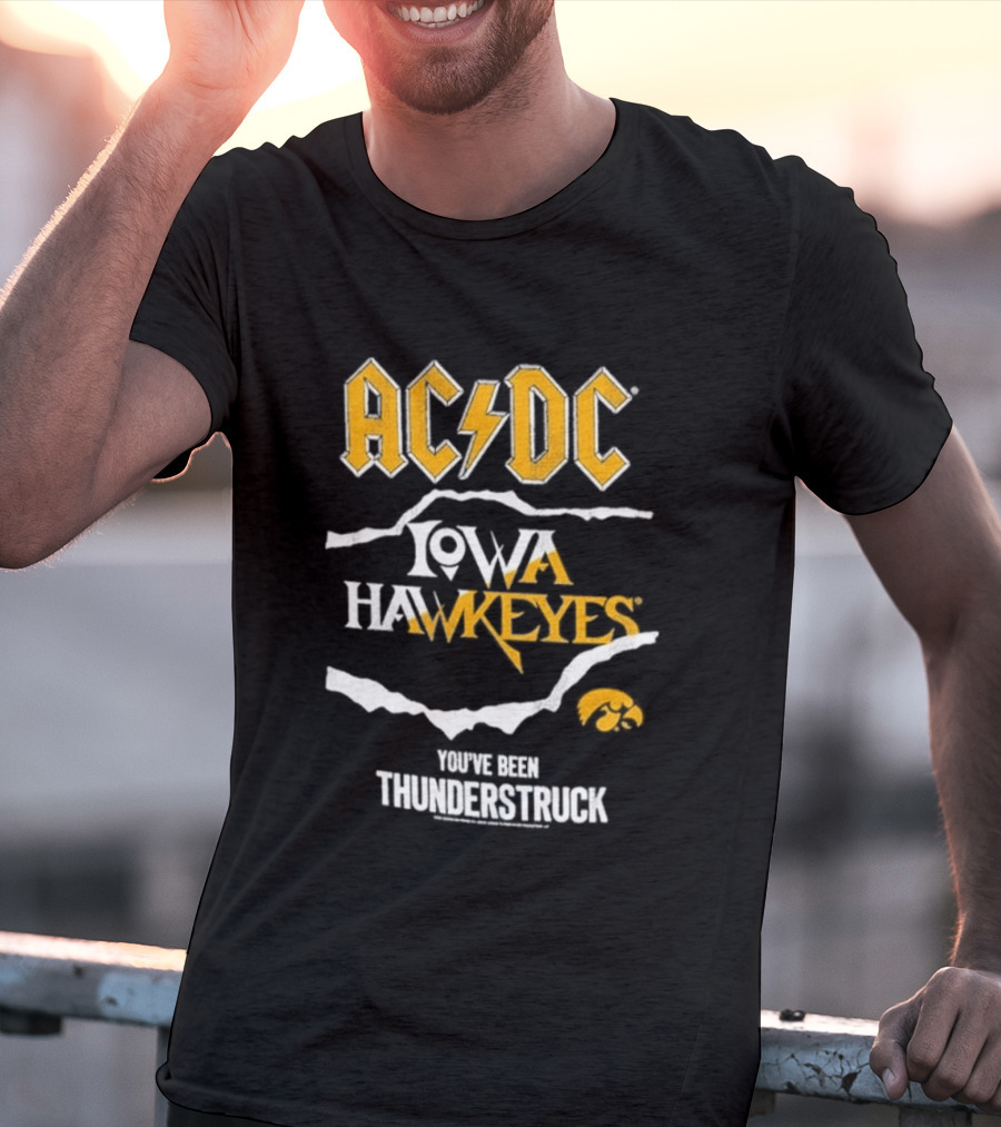 AC DC Iowa Hawkeyes You've Been Thunderstruck T-Shirt