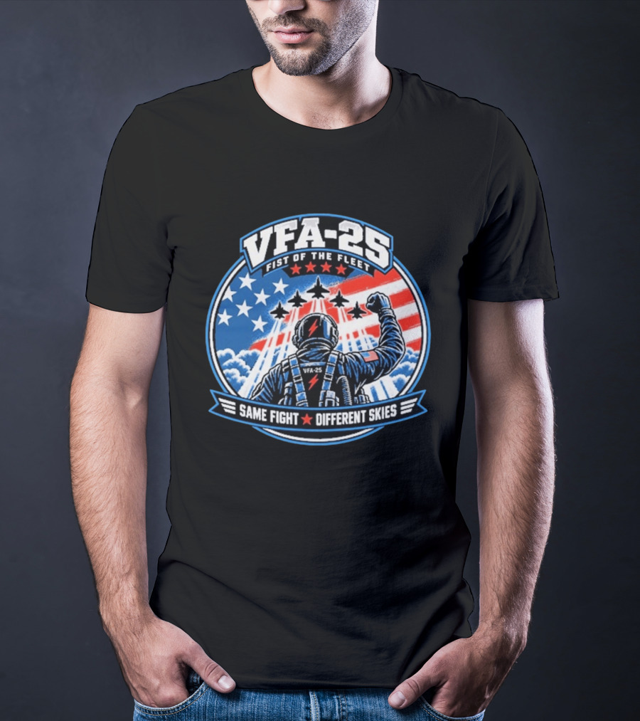 VFA 25 Fist Of The Fleet Fighter Pilot American Flag Same Fight Different Skies T-Shirt