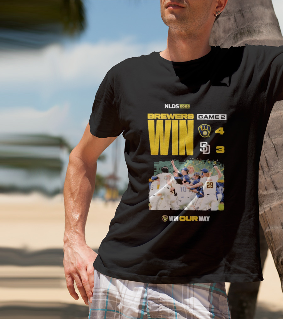 NLDS 2026 Brewers Win Game 2 Win Our Way 4 3 Victory Celebration T-Shirt