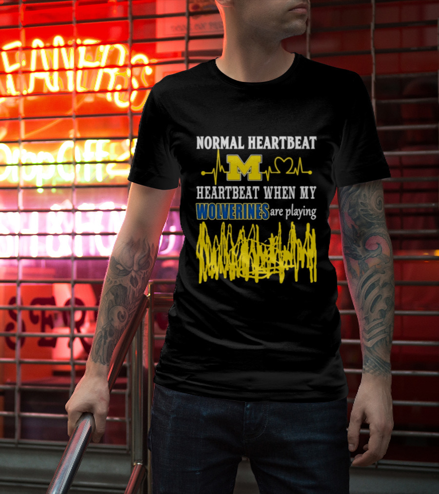 Normal Heartbeat M Heartbeat When My Wolverines Are Playing T-Shirt