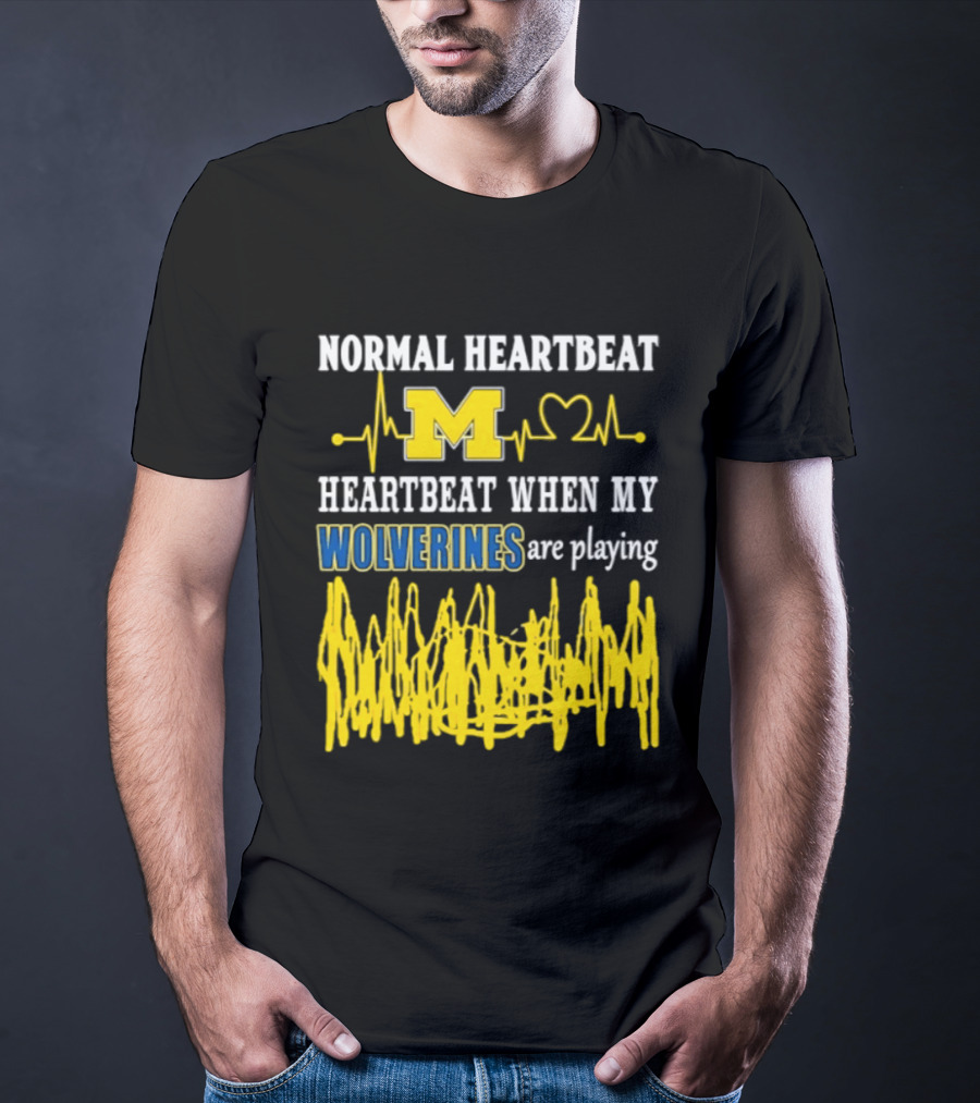 Normal Heartbeat M Heartbeat When My Wolverines Are Playing T-Shirt