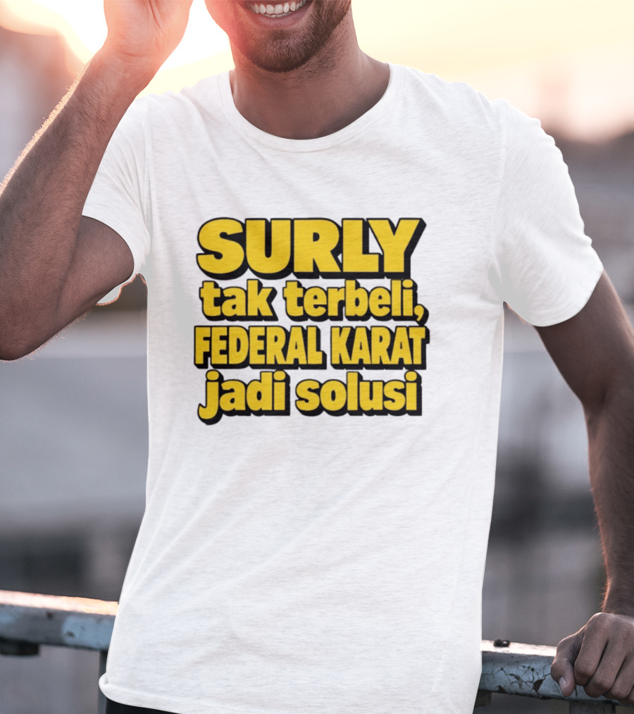 Surly Tak Terbeli Federal Karat Jadi Solusi T-Shirt