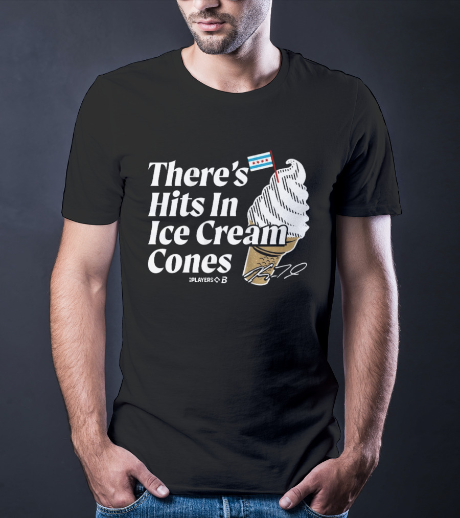 There's Hits In Ice Cream Cones Kyle Teel Player B Chicago Flag T-Shirt
