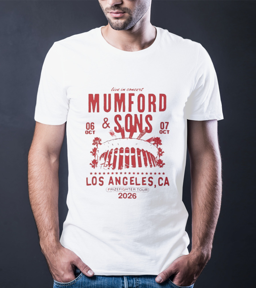Live In Concert Mumford & Sons October 6 7 Los Angeles Prizefighter Tour 2026 T-Shirt