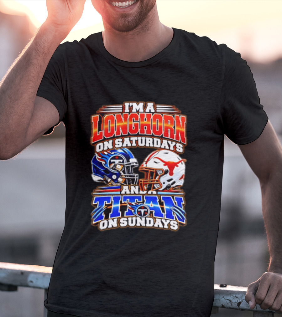 Texas Longhorns On Saturdays Tennessee Titans On Sundays Football Fan Helmets T-Shirt