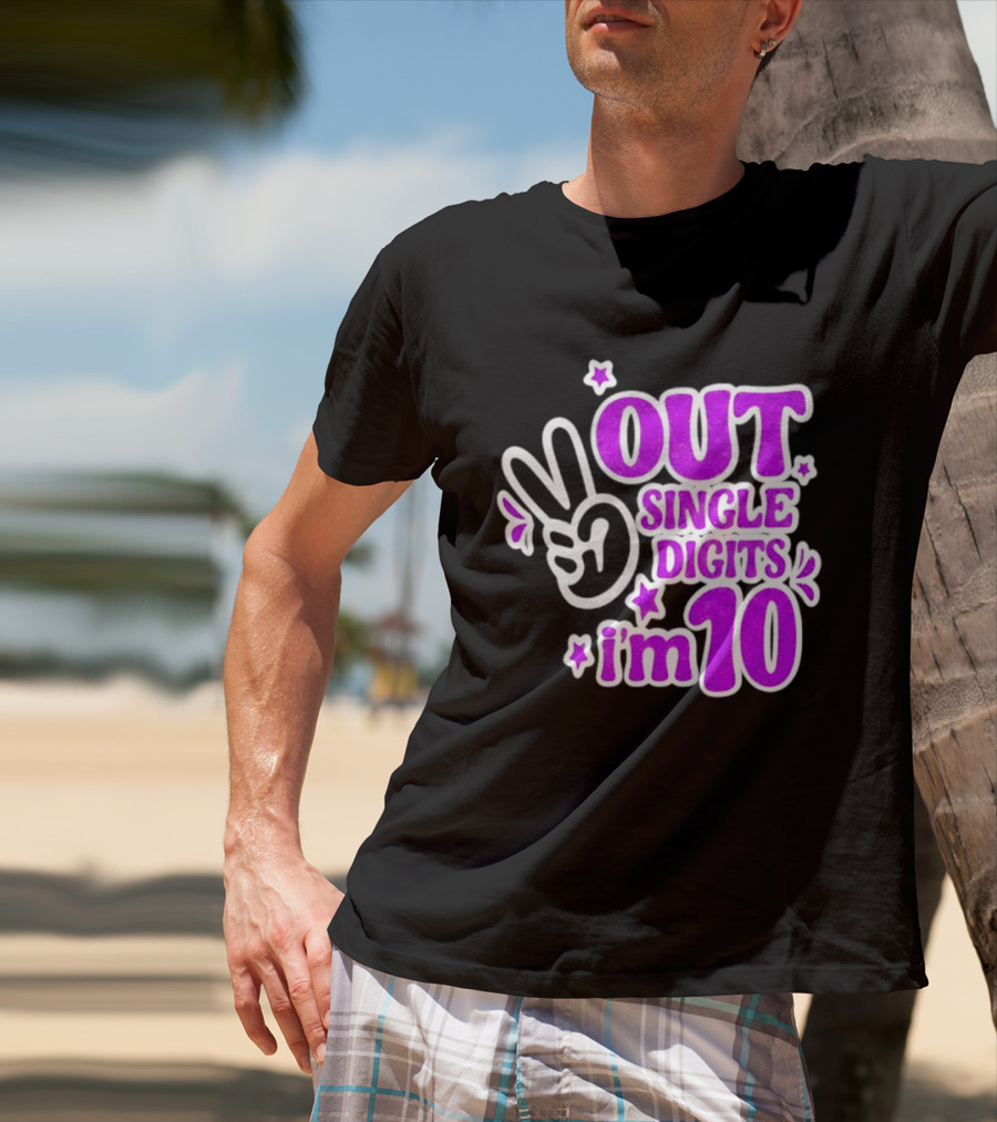 Out Single Digits I'm 10 Peace Sign Birthday Celebration T-Shirt