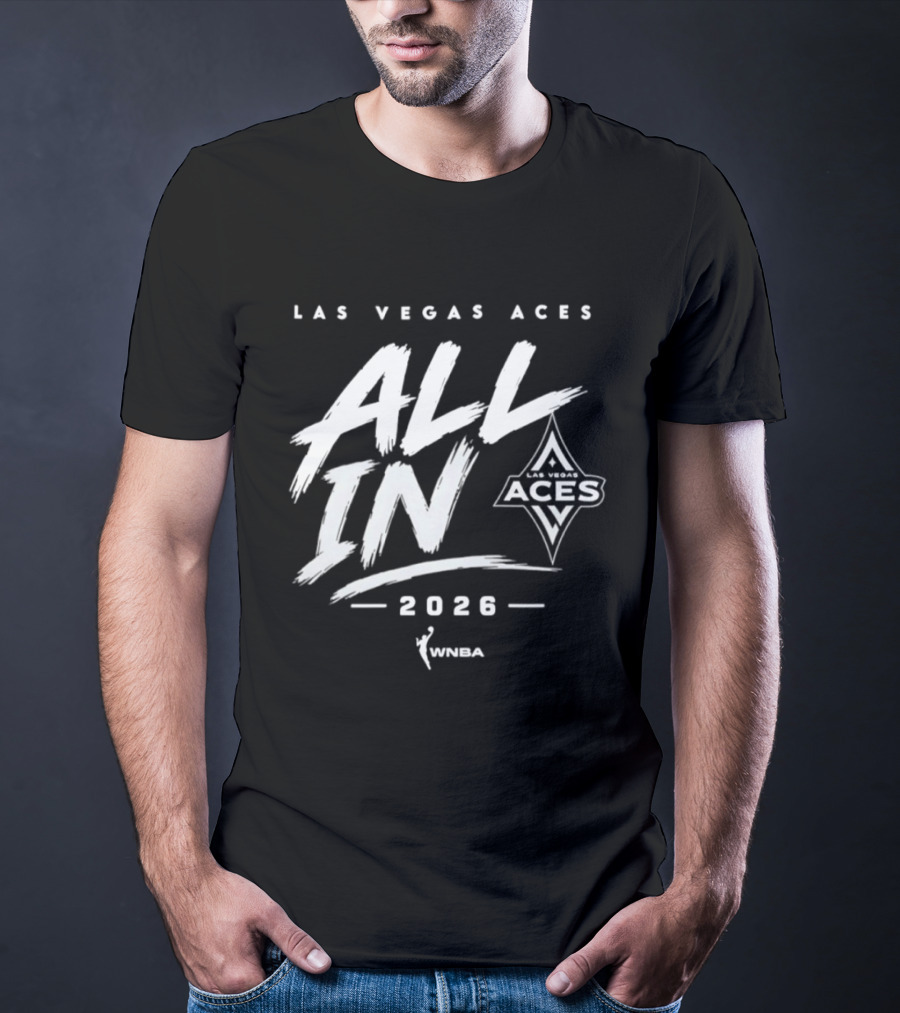 Las Vegas Aces All In 2026 WNBA T-Shirt