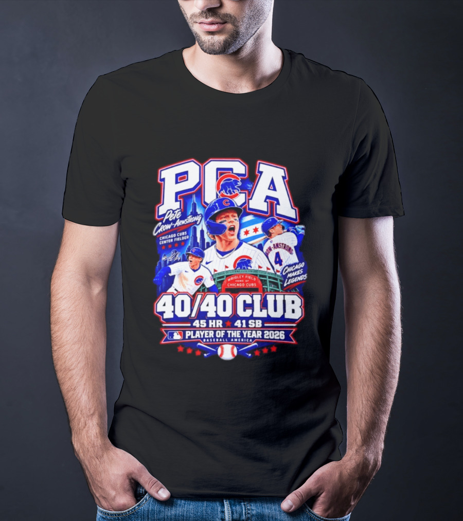 PCA Pete Crow Armstrong Chicago Cubs 40/40 Club Player Of The Year 2026 45 HR 41 SB T-Shirt
