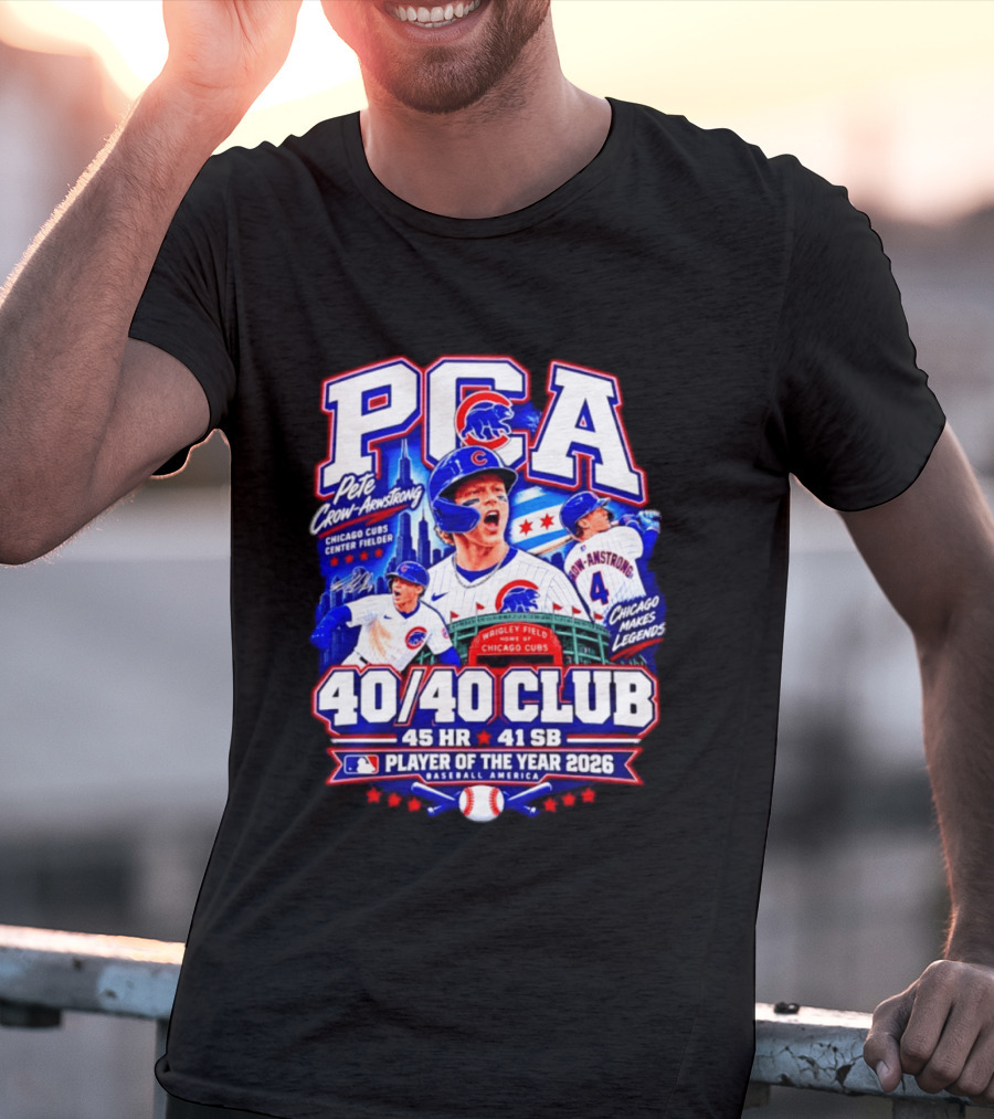 PCA Pete Crow Armstrong Chicago Cubs 40/40 Club Player Of The Year 2026 45 HR 41 SB T-Shirt