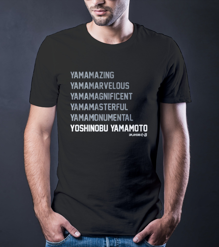 Yamazing Yamamarvelous Yamamagnificent Yamamasterful Yamamonumental Yoshinobu Yamamoto Players 23 T-Shirt
