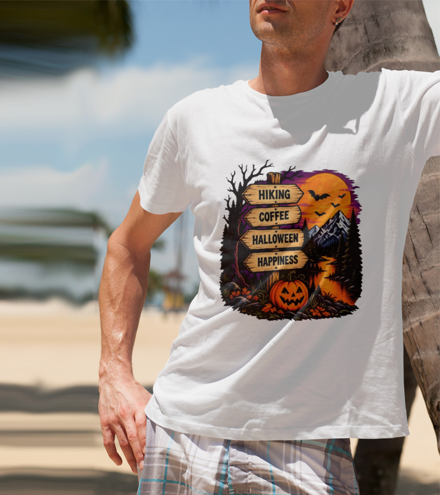 Hiking Coffee Halloween Happiness Fall Season Signpost Scenic Sunset Pumpkin Bats T-Shirt
