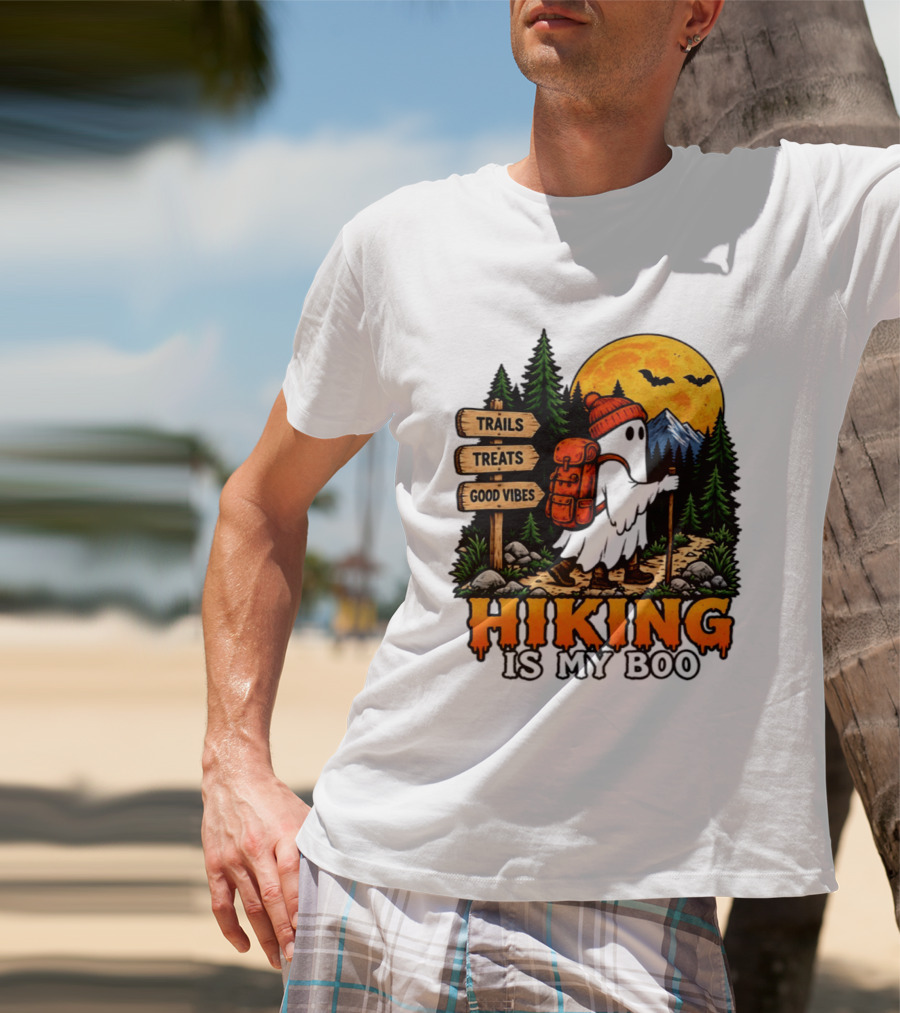 Hiking Is My Boo Ghost Trails Treats Good Vibes Halloween T-Shirt
