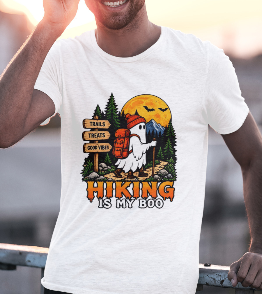 Hiking Is My Boo Ghost Trails Treats Good Vibes Halloween T-Shirt