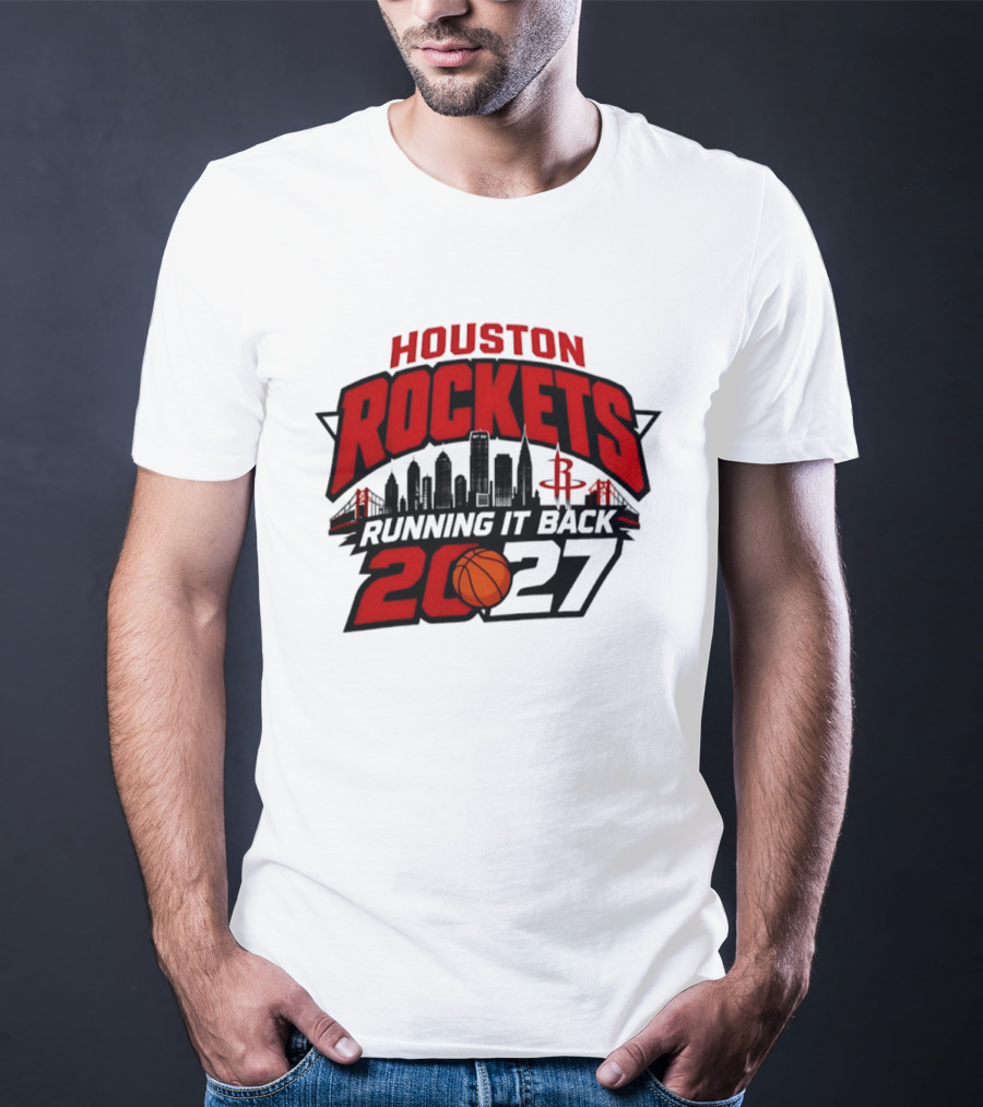 Houston Rockets Running It Back 2027 NBA Skyline Basketball T-Shirt