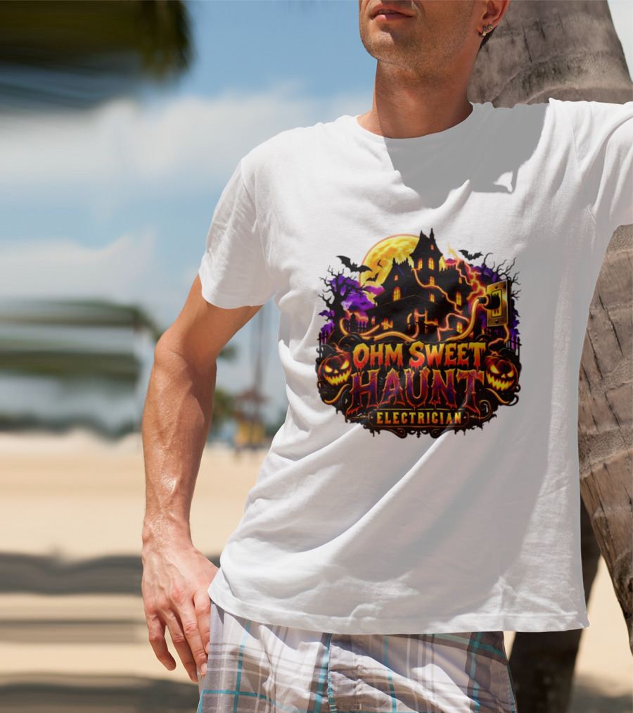 Ohm Sweet Haunt Electrician Halloween Haunted House With Pumpkins And Bats T-Shirt