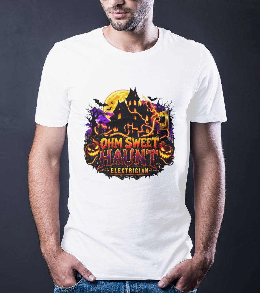 Ohm Sweet Haunt Electrician Halloween Haunted House With Pumpkins And Bats T-Shirt