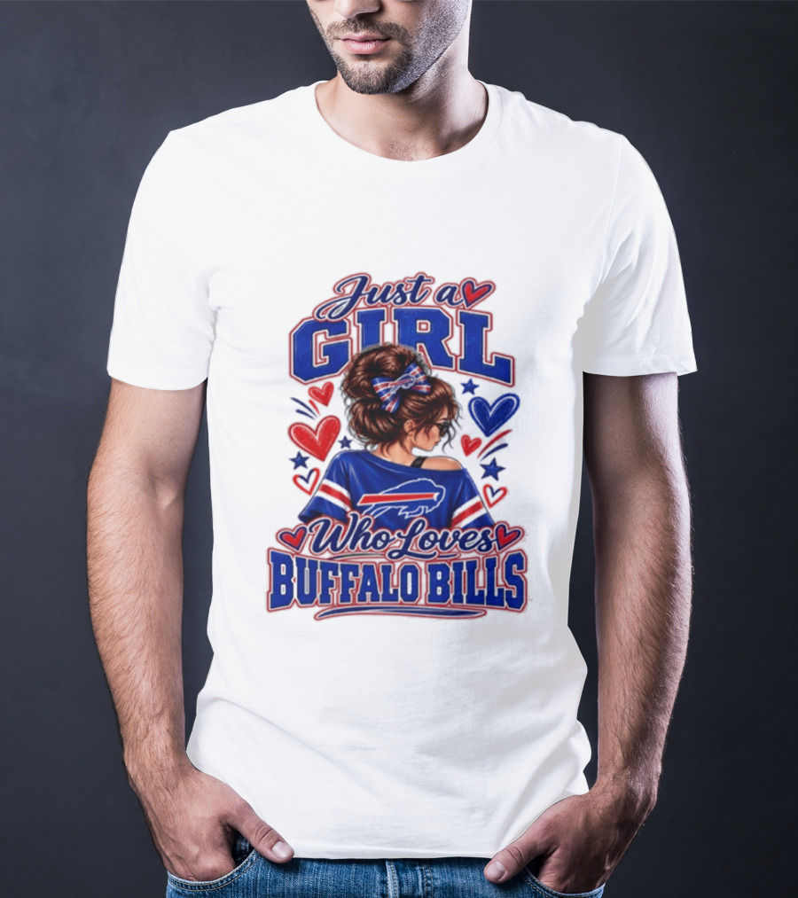 Just A Girl Who Loves Buffalo Bills T-Shirt