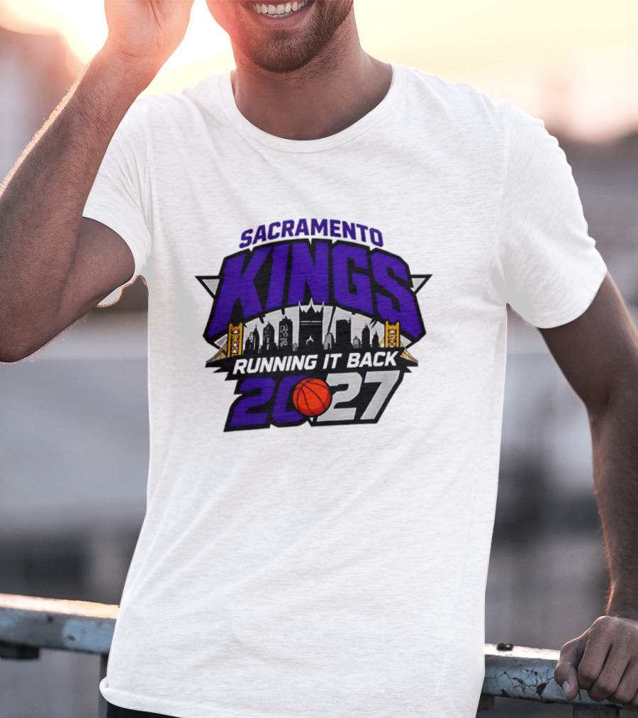 Sacramento Kings 2027 Running It Back Skyline Basketball T-Shirt