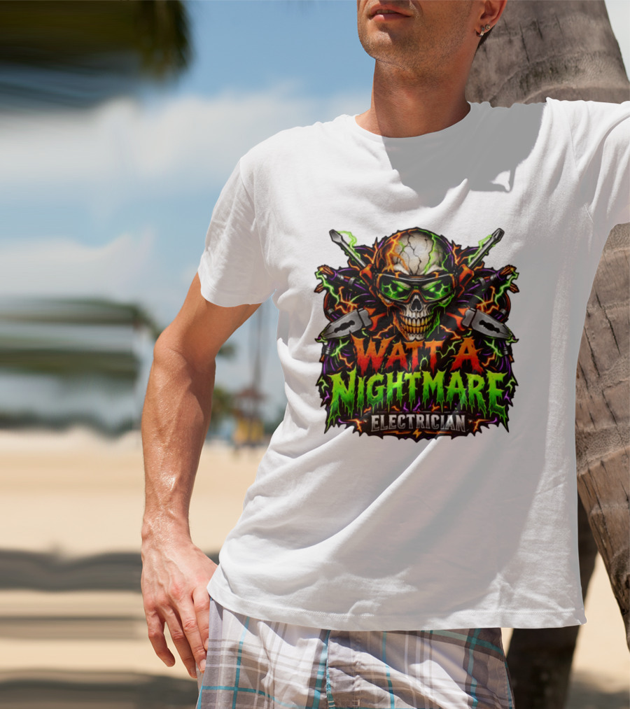 Watt A Nightmare Electrician Skull Halloween T-Shirt