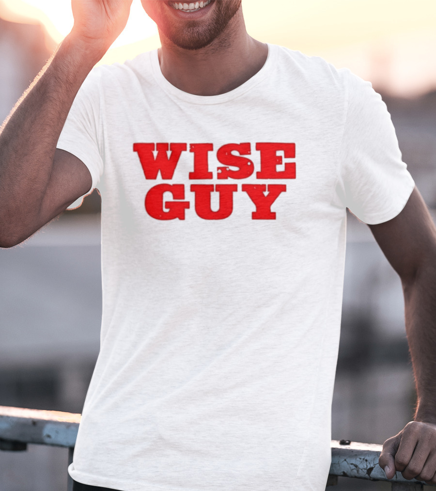 Wise Guy T-Shirt