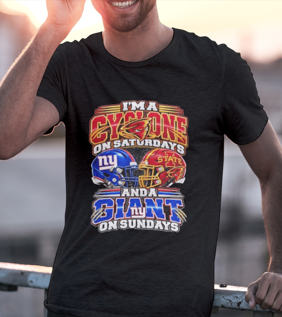I'm A Cyclone On Saturdays Iowa State And A New York Giant On Sundays Helmet T-Shirt