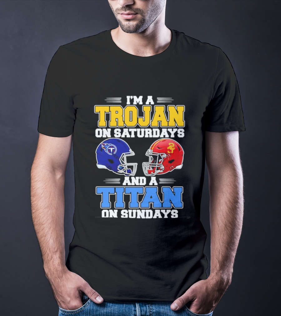 USC Trojans On Saturdays Titans On Sundays Football Helmets T-Shirt