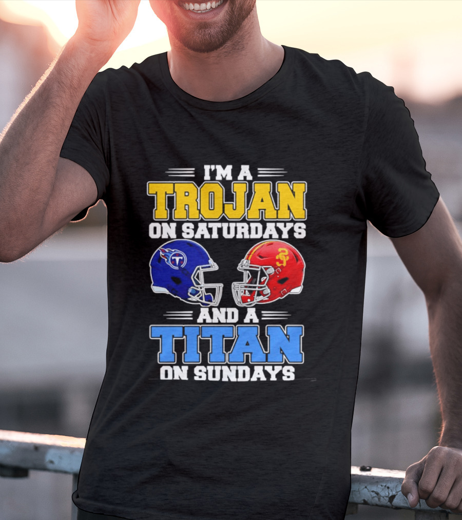 USC Trojans On Saturdays Titans On Sundays Football Helmets T-Shirt