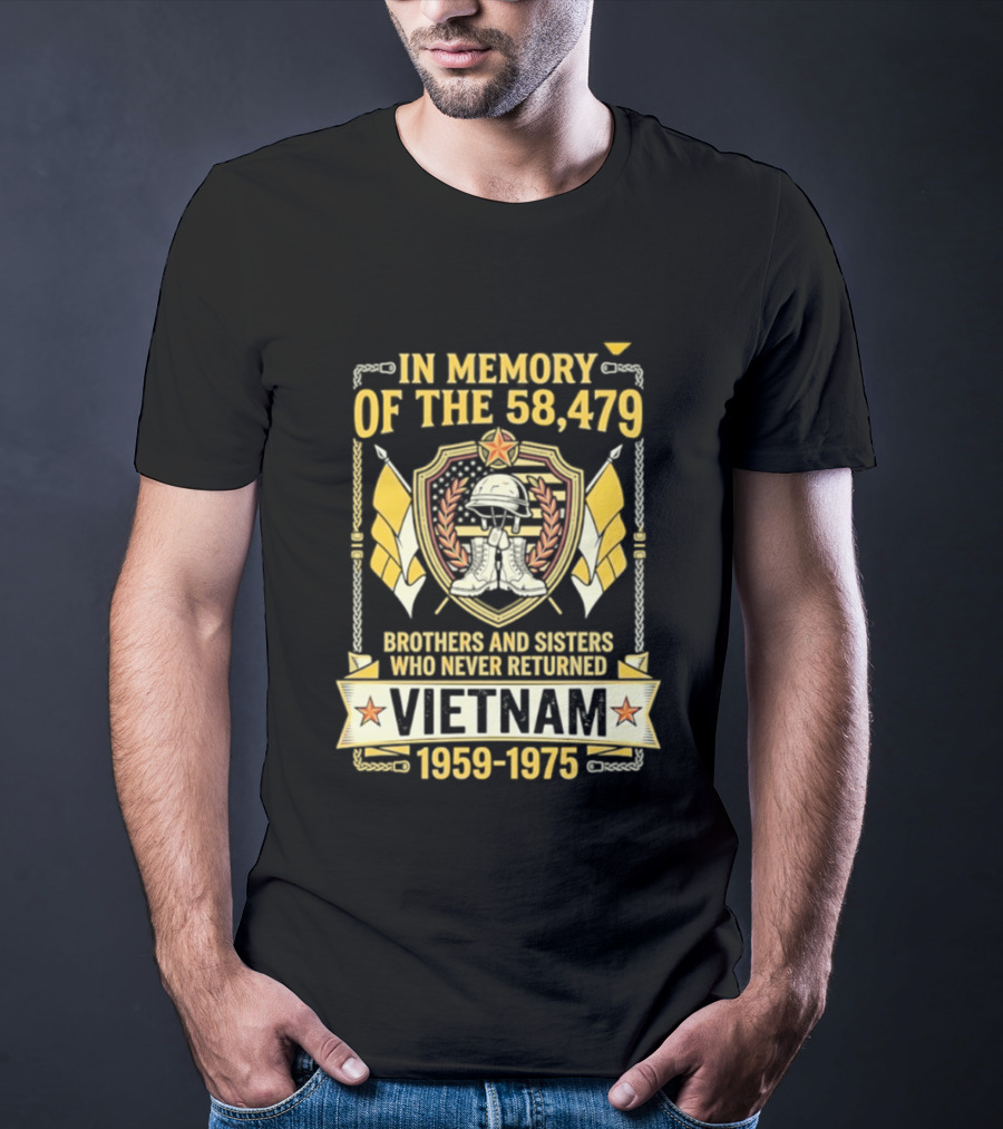 In Memory Of The 58479 Brothers And Sisters Vietnam 1959 1975 T-Shirt