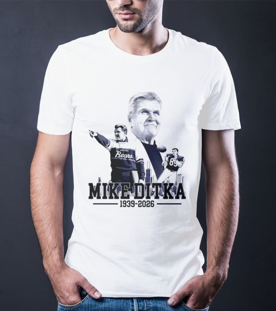 Mike Ditka Da Coach Chicago Bears In Loving Memory 1939 2026 City Skyline T-Shirt