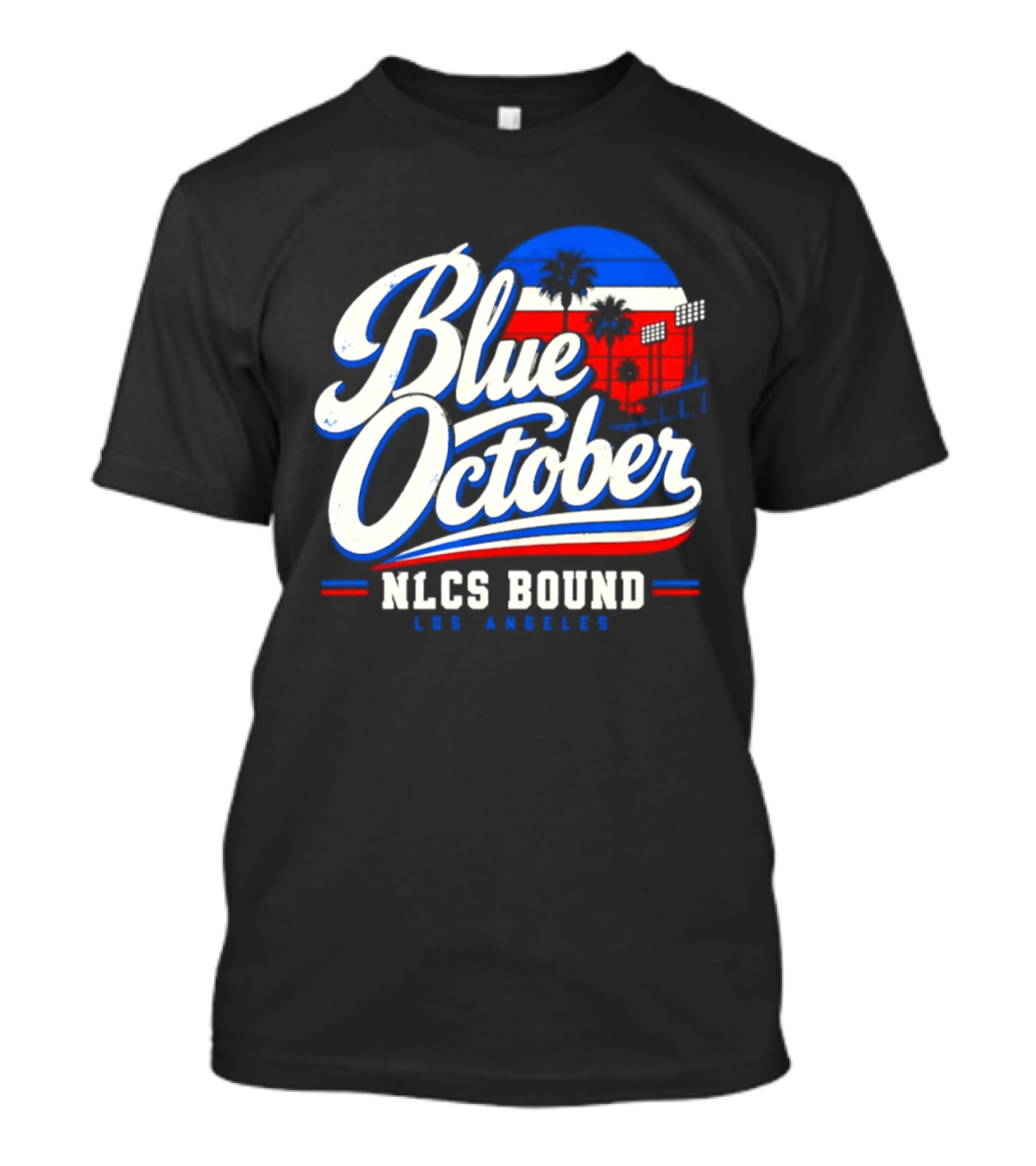 Blue October NLCS Bound Los Angeles Dodgers 2026 T-Shirt