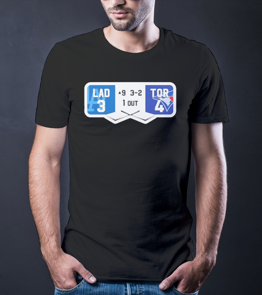 Los Angeles Dodgers 3 Toronto Blue Jays 4 Baseball Game Scoreboard Ninth Inning Three Two One Out T-Shirt