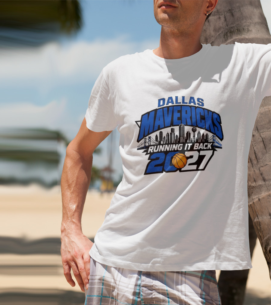 Dallas Mavericks Running It Back 2027 Skyline NBA Basketball T-Shirt