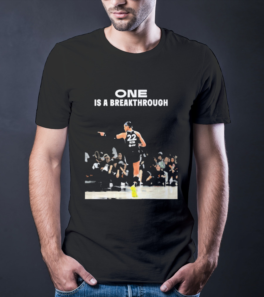 A'ja Wilson 22 One Is A Breakthrough Las Vegas Aces WNBA T-Shirt