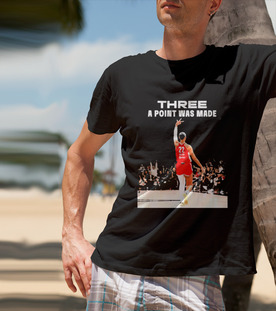 Three A Point Was Made A'ja Wilson 22 Las Vegas Aces WNBA Victory T-Shirt