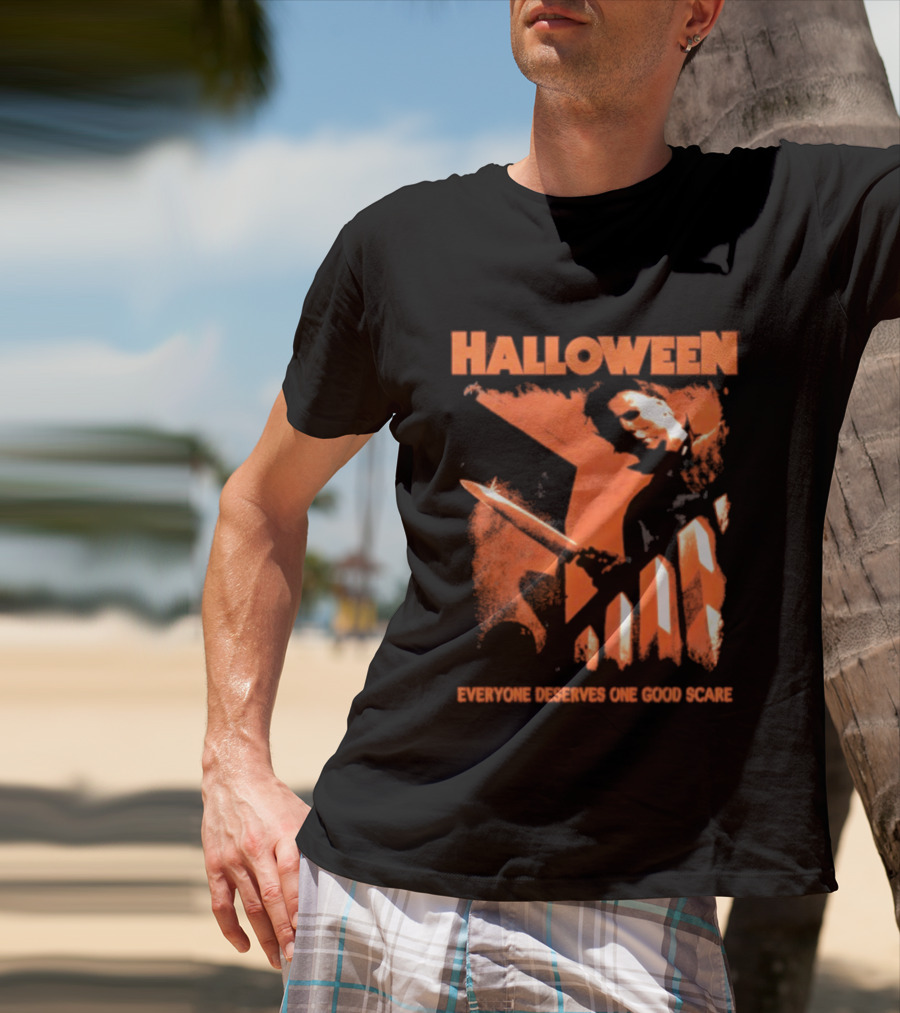 Halloween Michael Myers Everyone Deserves One Good Scare T-Shirt
