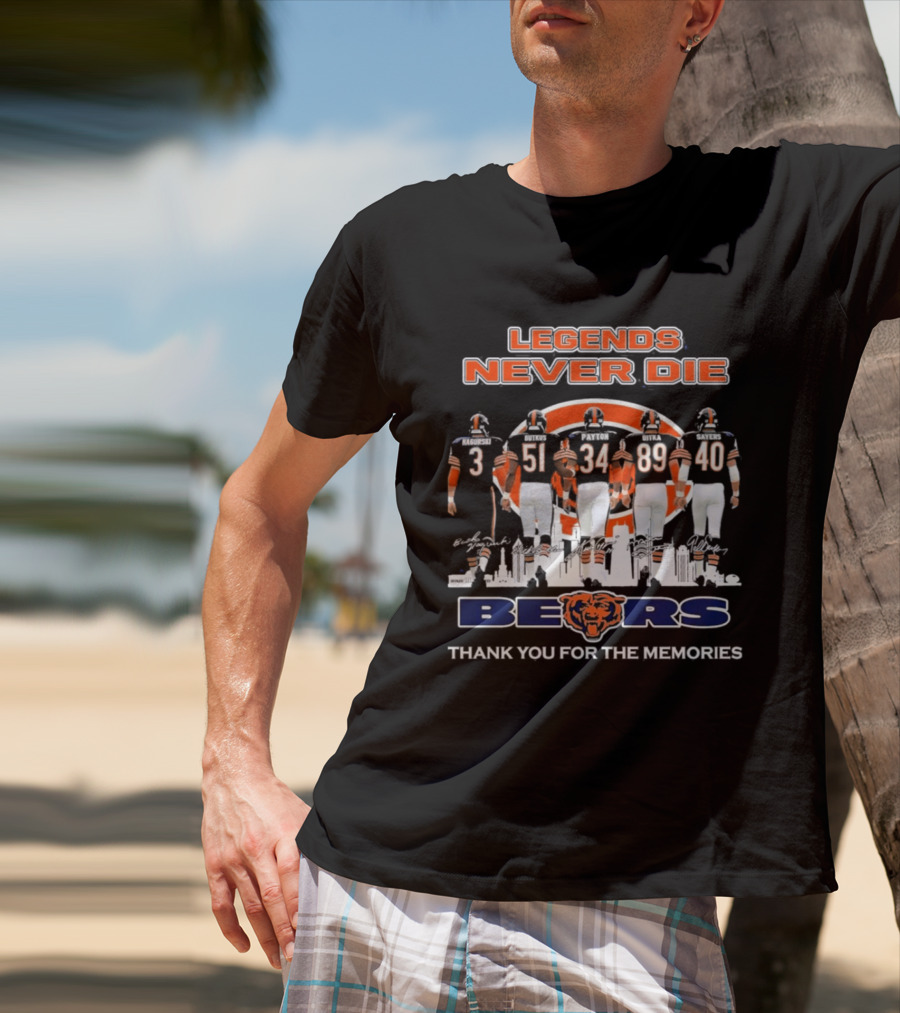 Legends Never Die Bears Thank You For The Memories 3 51 34 89 40 T-Shirt
