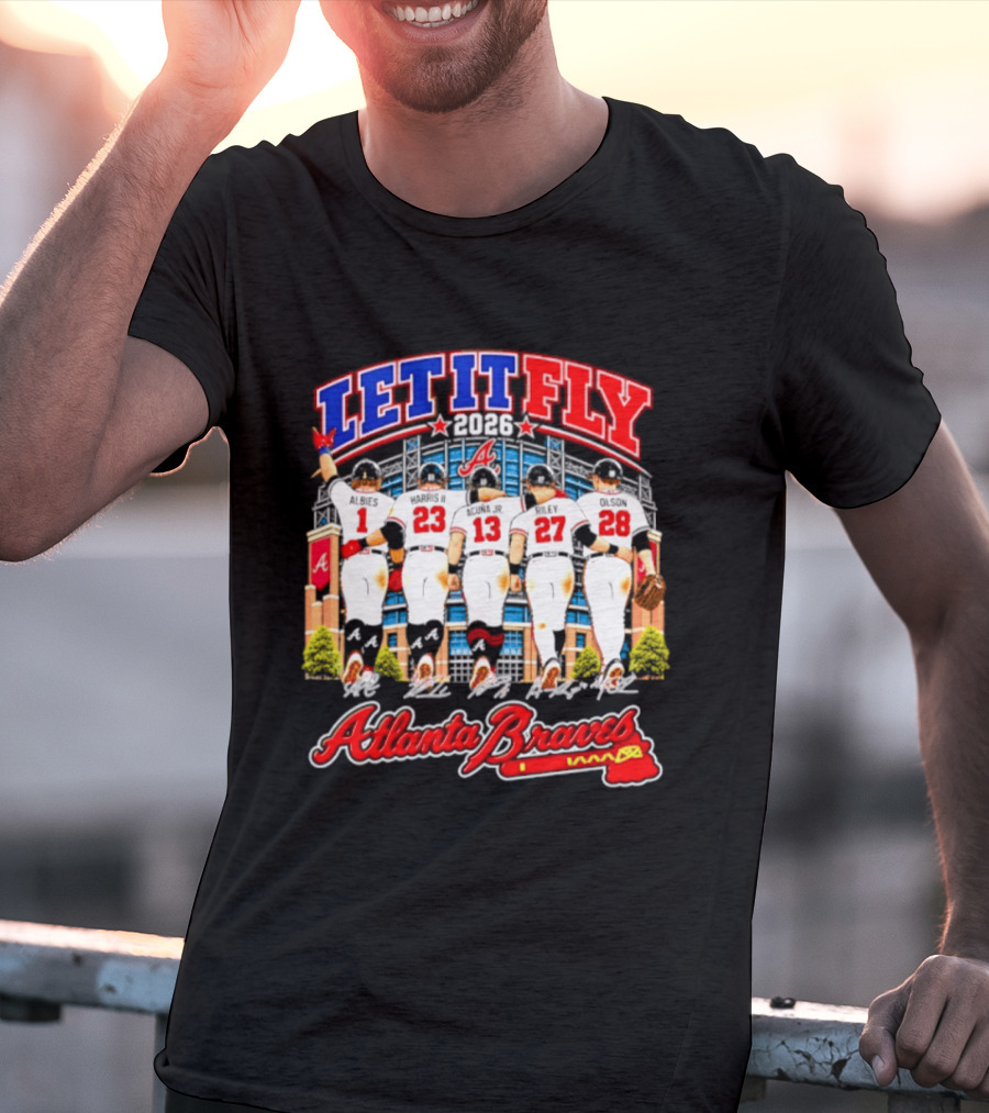 Atlanta Braves Let It Fly 2026 MLB Players Signatures T-Shirt
