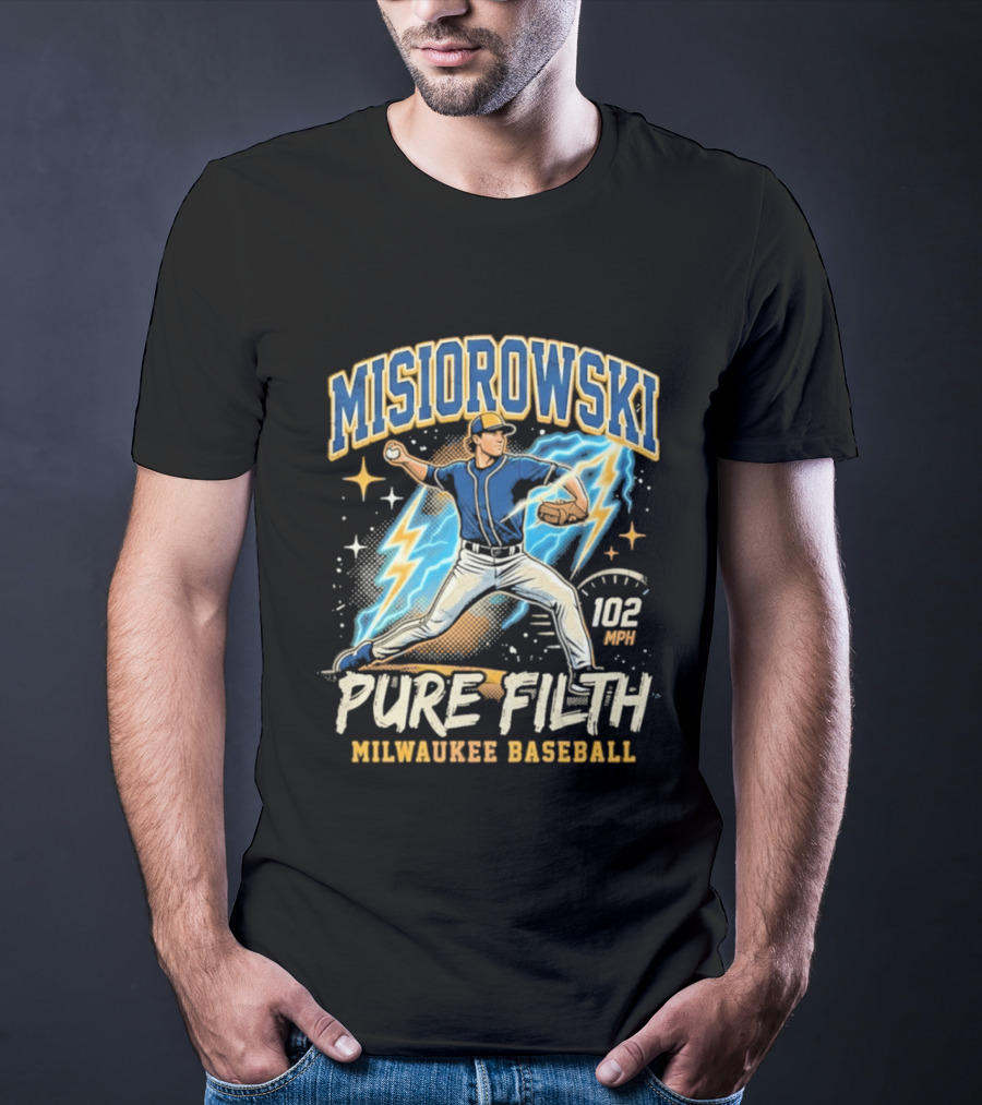 Misiorowski Pure Filth 102 MPH Milwaukee Baseball T-Shirt