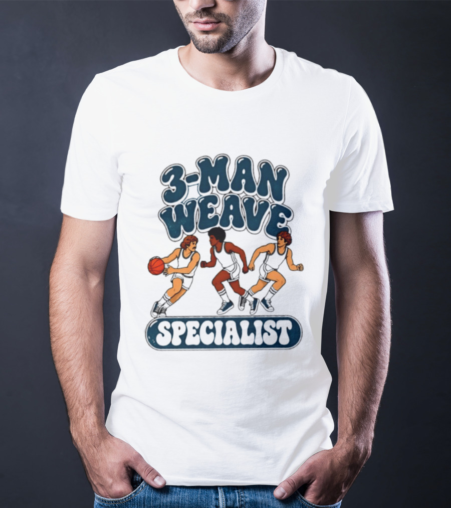 3 Man Weave Specialist Basketball Hoops Team Play T-Shirt