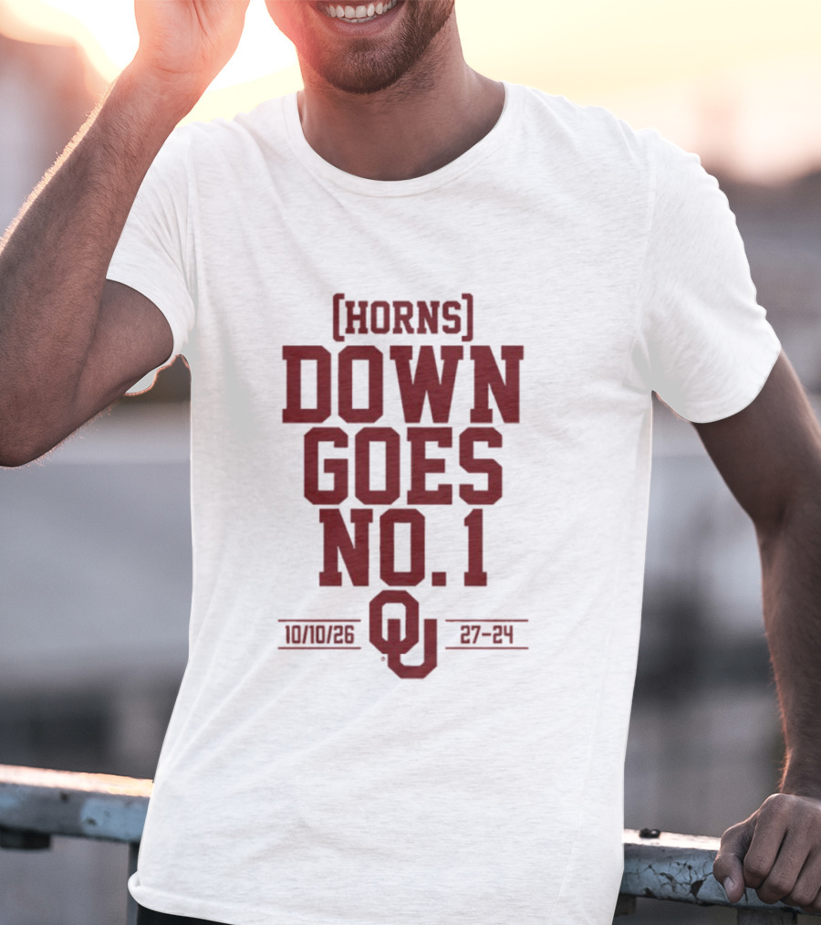 Horns Down Goes No. 1 OU 10/10/26 27 24 T-Shirt
