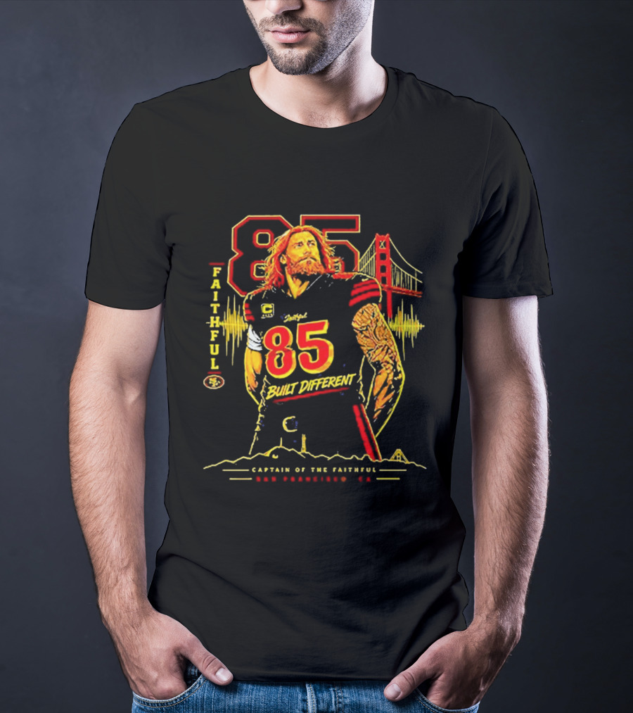 Faithful 85 Built Different Captain Of The Faithful San Francisco 49ers T-Shirt