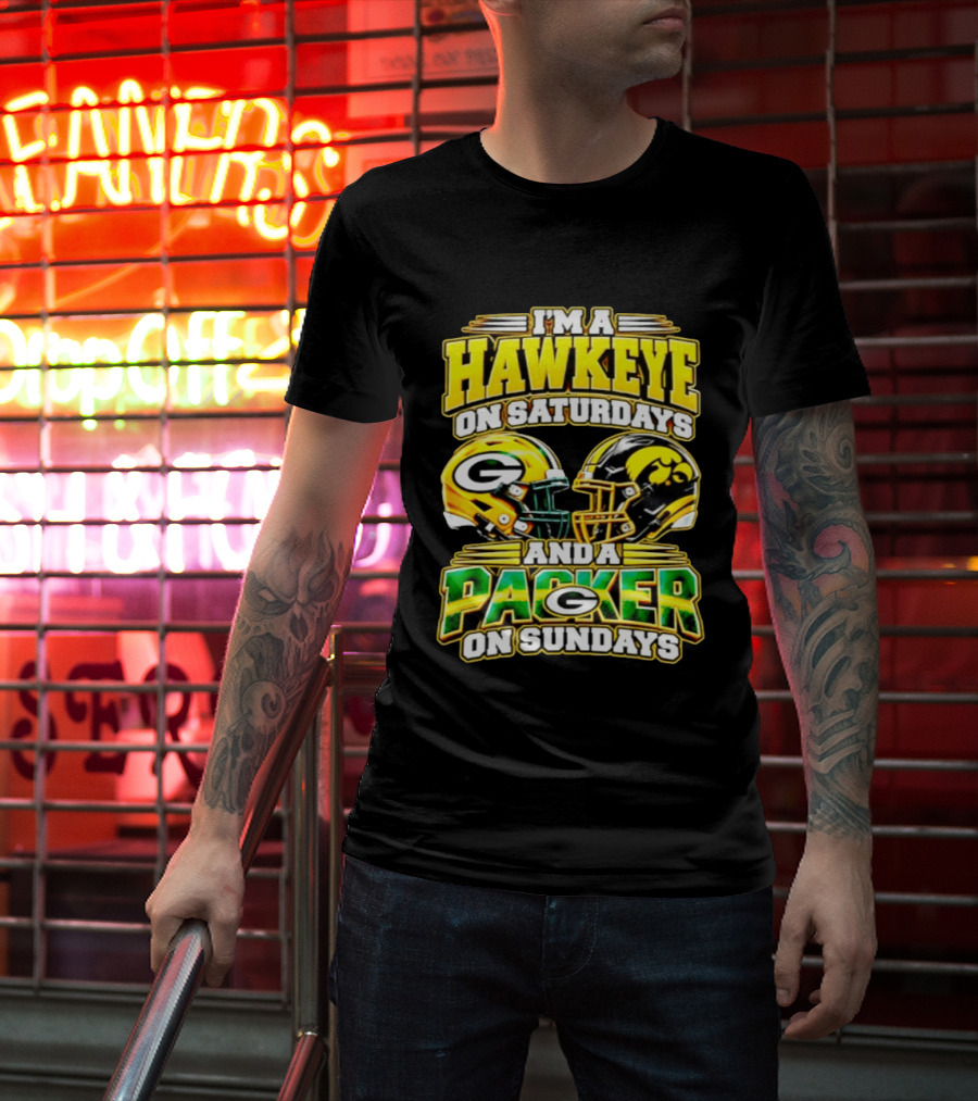 I'm A Hawkeye On Saturdays And A Packer On Sundays Football Fan Gear T-Shirt