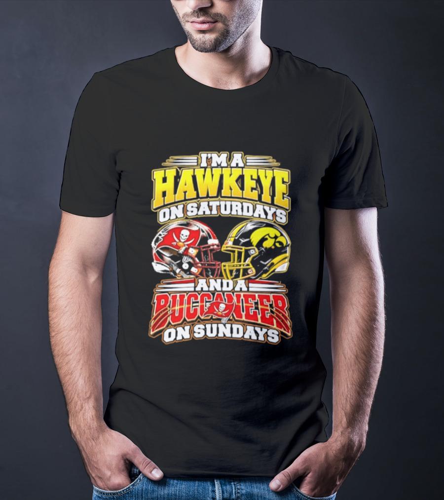 I'm A Hawkeye On Saturdays And A Buccaneer On Sundays Helmets T-Shirt