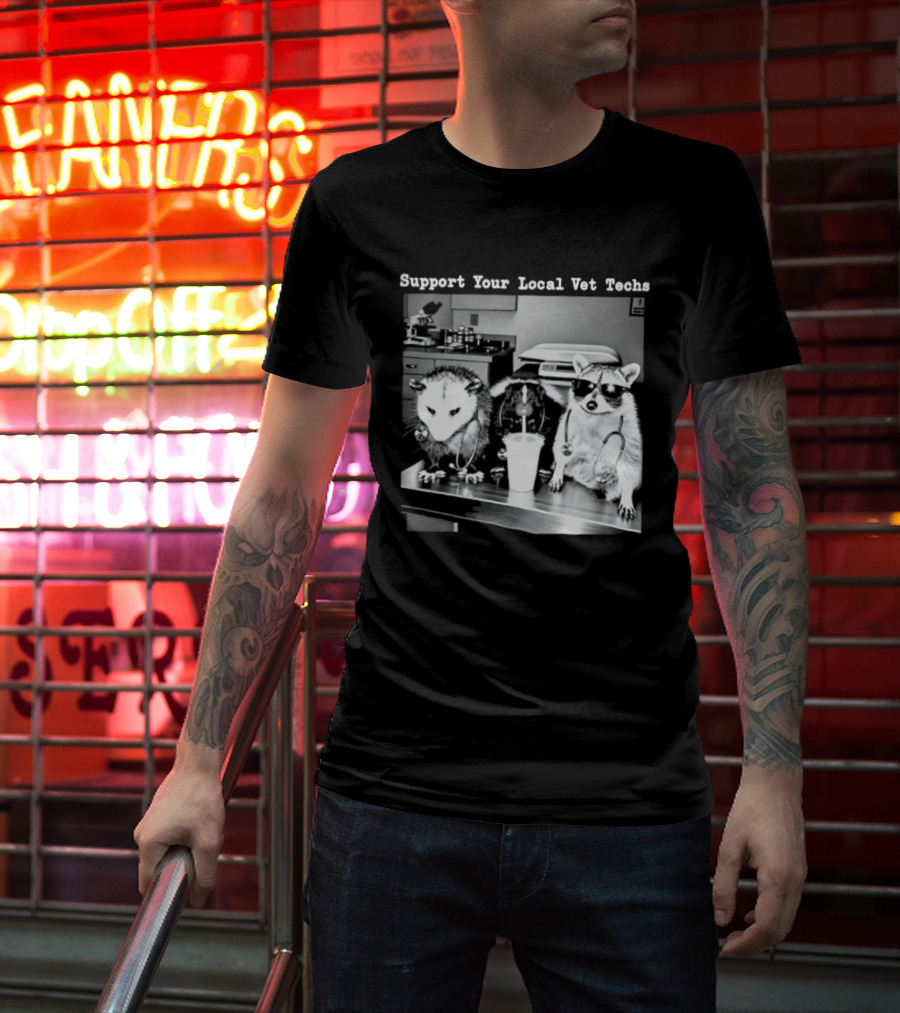 Support Your Local Vet Techs Raccoon Opossum Skunk In Animal Clinic T-Shirt