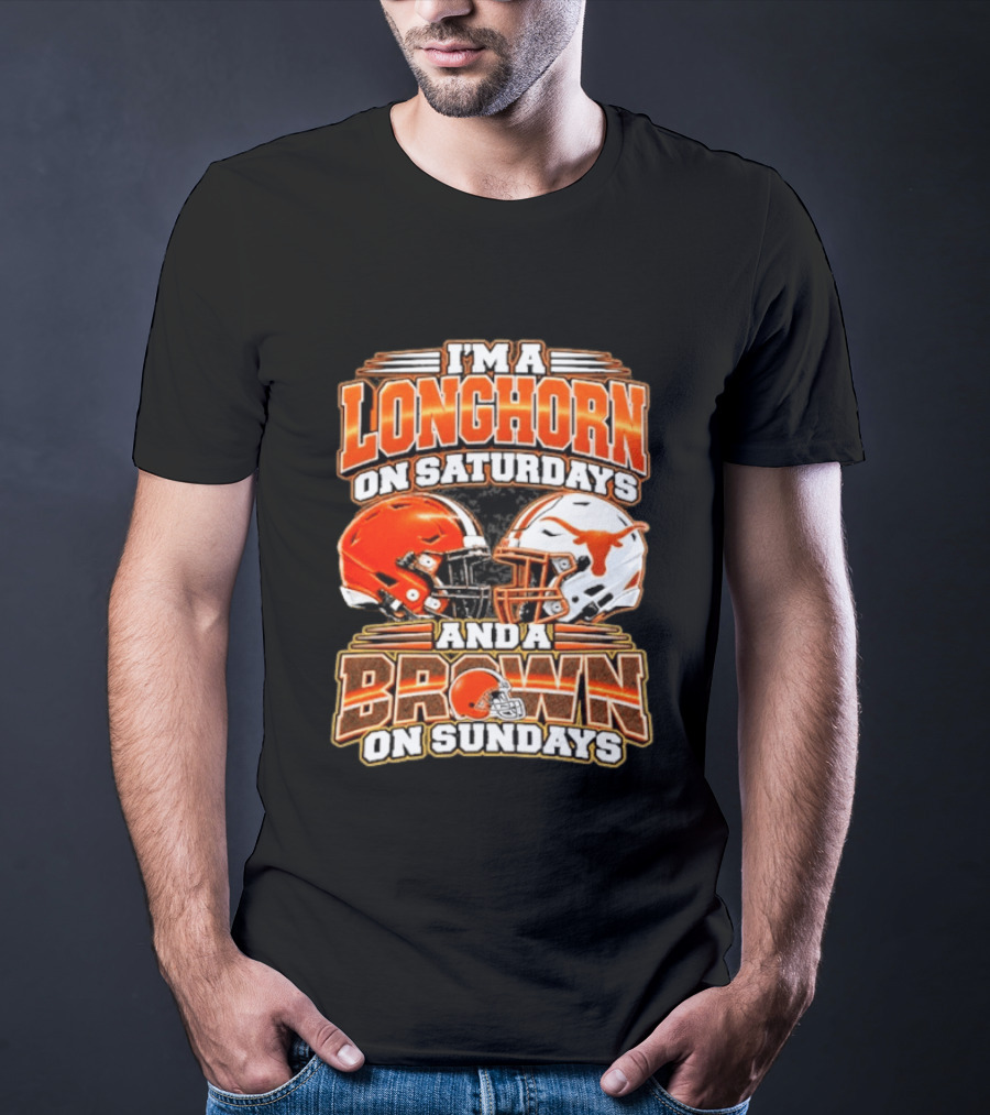I'm A Longhorns On Saturdays And A Browns On Sundays Football Helmets T-Shirt