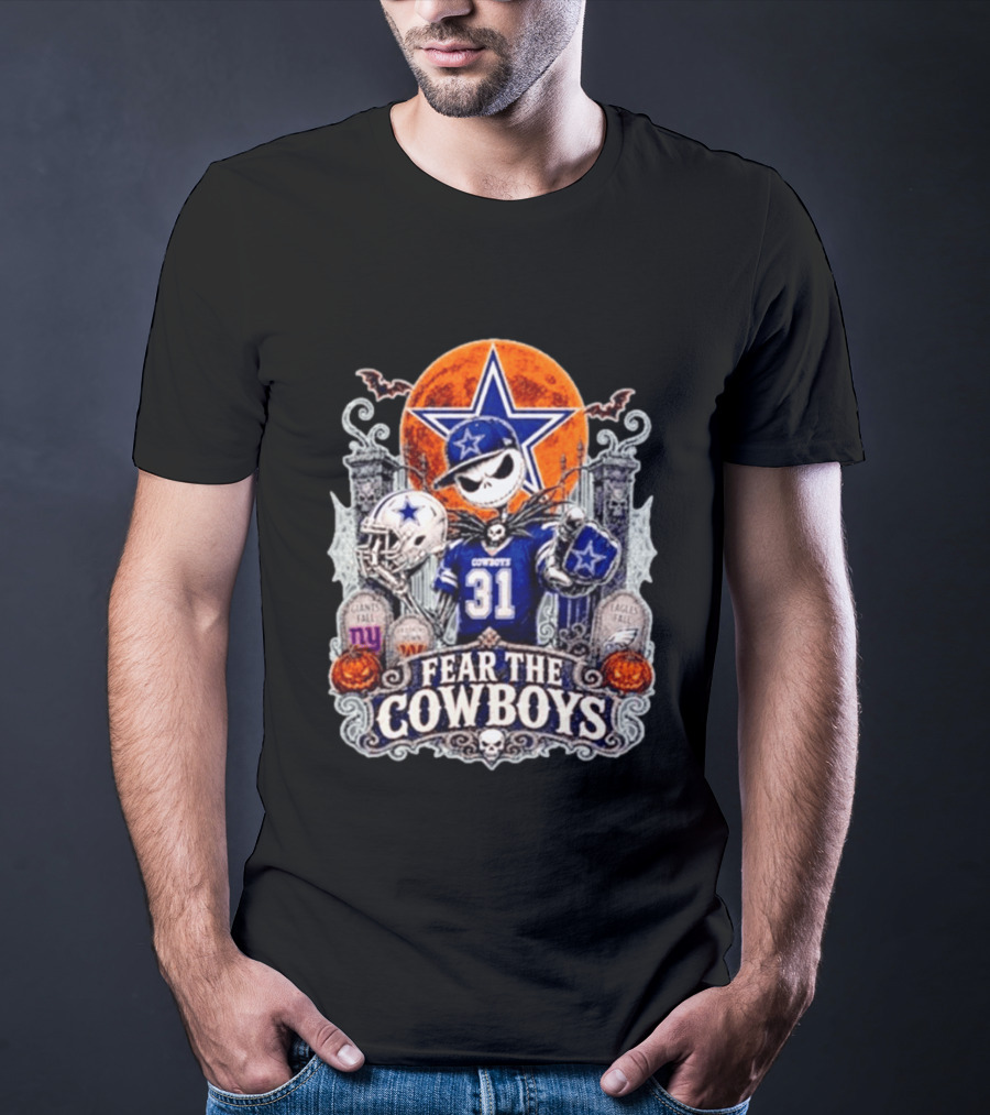 Jack Skellington Fear The Cowboys Halloween Dallas Cowboys NFL Giants Eagles T-Shirt
