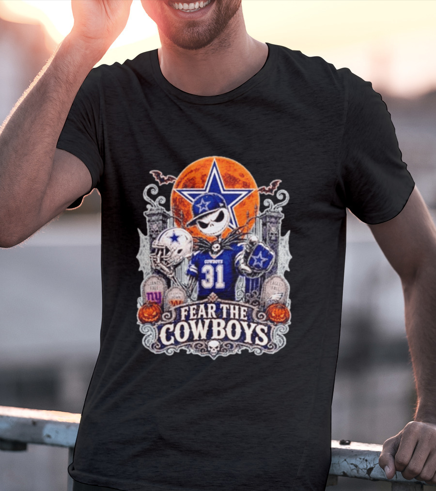 Jack Skellington Fear The Cowboys Halloween Dallas Cowboys NFL Giants Eagles T-Shirt