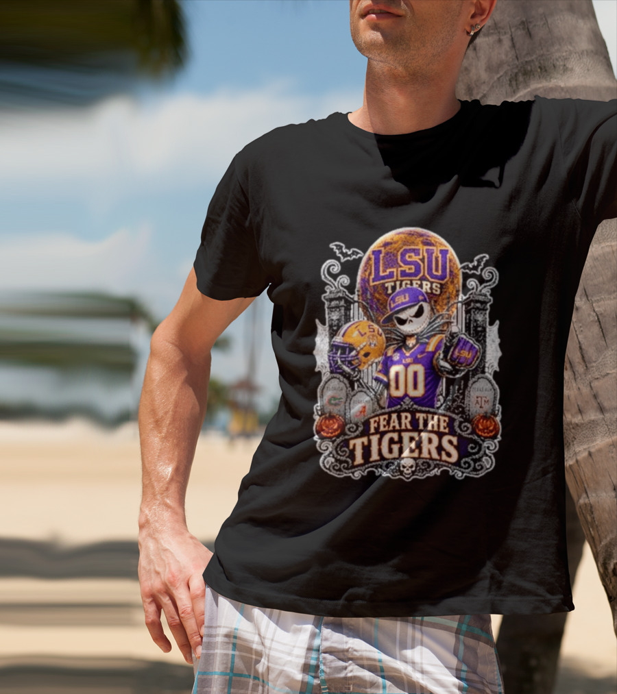 LSU Tigers Jack Skellington Halloween Fear The Tigers T-Shirt