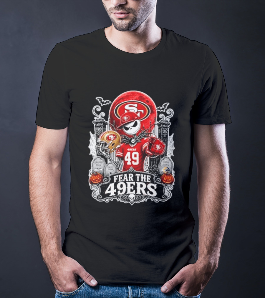 Jack Skellington San Francisco 49ers Fear The 49ers Halloween Football T-Shirt