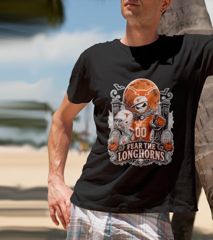 Texas Longhorns Halloween Jack Skellington Fear The Longhorns T-Shirt